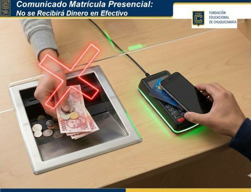 Proceso de Matrícula Presencial: No se recibe dinero en efectivo